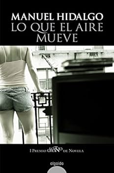 Lo que el aire mueve (ALGAI...