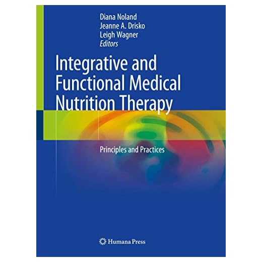 Integrative and Functional Medical Nutrition Therapy: Principles and Practices