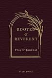 Photo Gallery rooted & reverent prayer journal Photo Gallery rooted & reverent prayer journal
