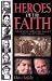 Heroes Of Faith