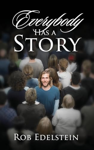 Everybody Has a Story