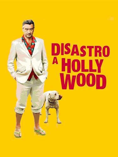 Disastro a Hollywood