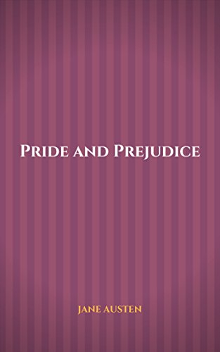 Pride and Prejudice (English Edition)