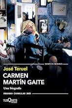 Carmen Martín Gaite: Una biografía (XXXVII Premio Comillas 2025) (Tiempo de Memoria)