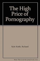 The High Price of Pornography B000I9SH26 Book Cover