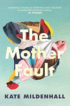 The Mother Fault