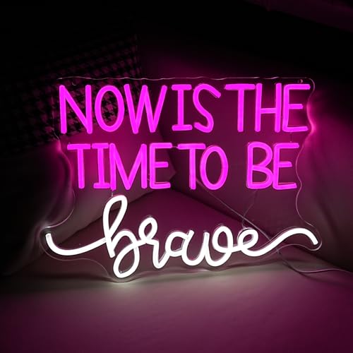 Image of Now Is The Time To Be Brave Neon Sign for Wall Decor Pink Neon Light Dimmable Positive Led Light Up Sign for Classroom Bedroom Teenagers Girls Room Club Salon 16.5 * 11.8 Inch