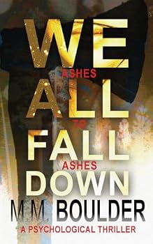 Paperback We All Fall Down (Addictive Psychological Thrillers with a Dark Twist Collection) Book