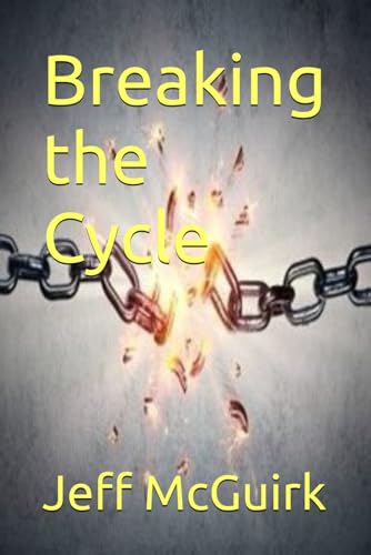Breaking the Cycle (The Cycle Trilogy)