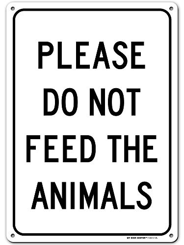 Please Do Not Feed The Animals Sign, 10” x 14” Industrial Grade Aluminum, Easy Mounting, Rust-Free Fade Resistance, Indoor Outdoor, USA Made by MY SIGN CENTER