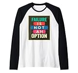 Failure is not an Option