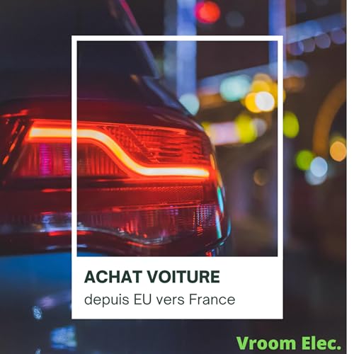 Comment importer une voiture en France (Europe)