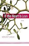 If the Heart Is Lean: Stories (Yellow Shoe Fiction)