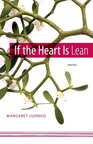 If the Heart Is Lean: Stories (Yellow Shoe Fiction)