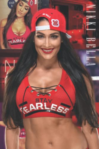 Nikki Bella Notebook: Cute College Wide Ruled Journal Notebook for School Students, Teen Boys and Girls, Kids, Women for Creative Writing ... (Nikki Bella Composition Notebooks)