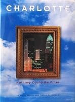 Charlotte: Nothing Could Be Finer (Urban Tapestry Series) 1881096335 Book Cover