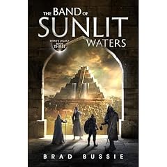 The Band of Sunlit Waters Audiolibro Por Brad Bussie arte de portada