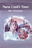  Nurse Carol\'s Truce