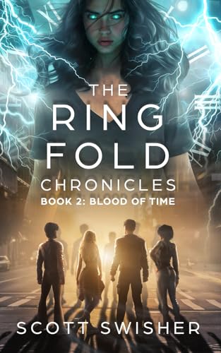 The Ring Fold Chronicles Book 2: Blood of Time