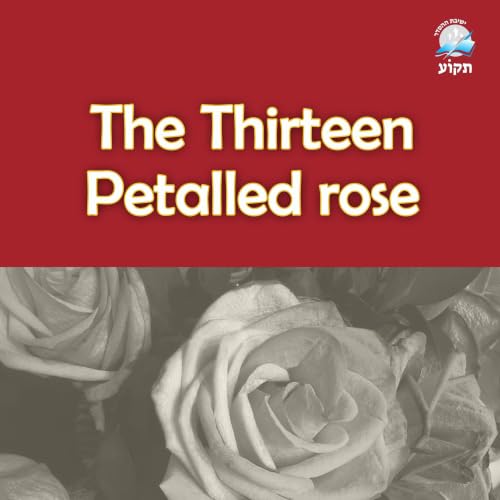 The Thirteen Petalled Rose Titelbild