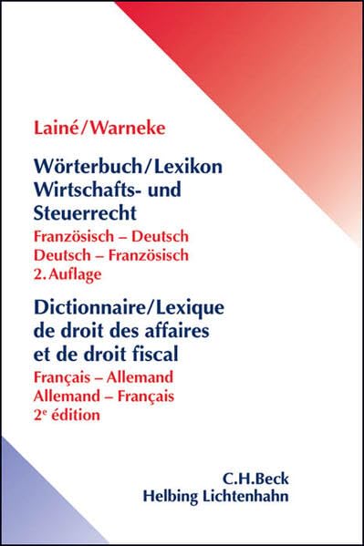 Wörterbuch / Lexikon Wirtschafts- und Steuerrecht: Französisch - Deutsch / Deutsch - Französisch