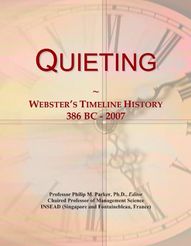 Quieting: Webster's Timeline History, 386 BC - 2007