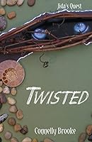 Twisted (Jida's Quest Book 2) 150555358X Book Cover