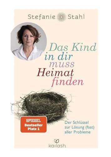 Preisvergleich Produktbild Das Kind in dir muss Heimat finden