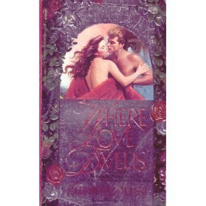 Paperback Where Love Dwells Book