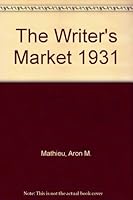 WRITER'S MARKET 1931 B000IVYK02 Book Cover