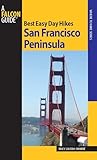 Best Easy Day Hikes San Francisco Peninsula (Best Easy Day Hikes Series)
