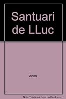 Santuari de Lluc 8437826039 Book Cover