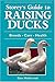 Storey's Guide to Raising Ducks: Breeds, Care, Health