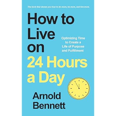 How to Live on 24 Hours a Day