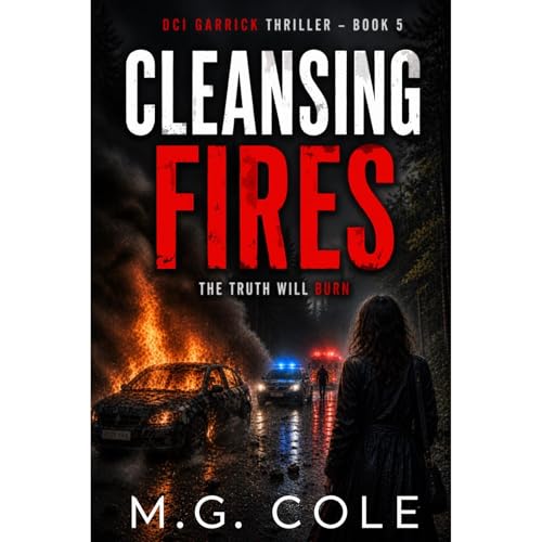 CLEANSING FIRES Audiobook By M.G. Cole cover art