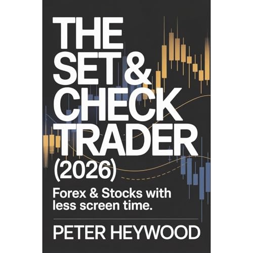 The Set & Check Trader (2026) Audiolibro Por peter heywood arte de portada