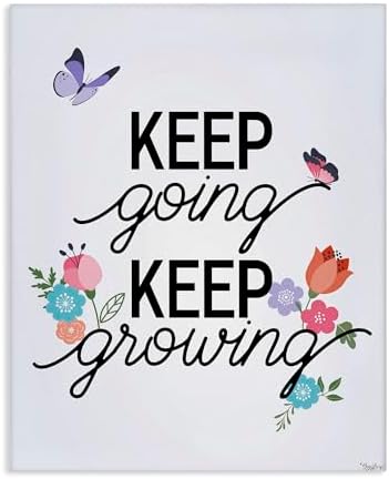 The Beauty of Becoming: Wall Art That Reminds You Growth Takes Time Stupell Industries 'Keep Going & Growing'| Canvas Art | Stupell I...