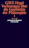  Werke in 20 Bänden mit Registerband: 18: Vorlesungen über die Geschichte der Philosophie I (suhrkamp taschenbuch wissenschaft)