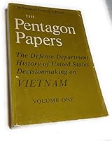 The Pentagon Papers: The Defense Department History Of United States Decisionmaking On Vietnam B0007BJJMC Book Cover
