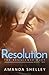 Resolution: Book Two of the Resilience Duet