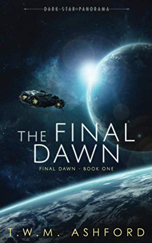 The Final Dawn (Final Dawn, Book 1)