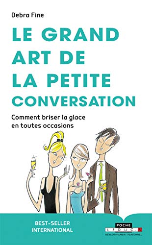 Télécharger Le grand art de la petite conversation (Poche) PDF