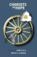 Chariots of Hope: And should we die before our journey's through... 0692570799 Book Cover