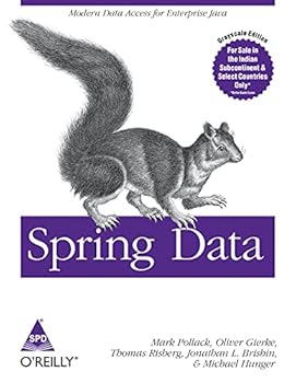 Paperback SPRING DATA: MODERN DATA ACCESS FOR ENTERPRISE JAVA Book