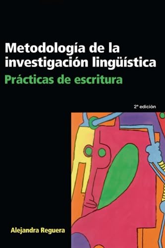 Metodología de la investigación lingüística: Prácticas de escritura
