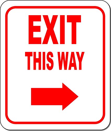 EXIT THIS WAY DIRECTIONAL RIGHT ARROW RED Aluminum Composite Outdoor Sign 15" x18"