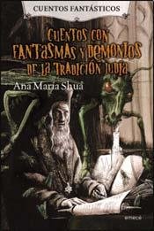 Cuentos Fantásticos: Cuentos con fantasmas y demonios de la tradición judía