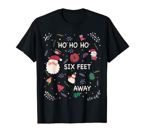 monkimonk hohohoho Navidad Seis Pies Distancia Social Camiseta