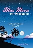 Blue Moon over Madagascar