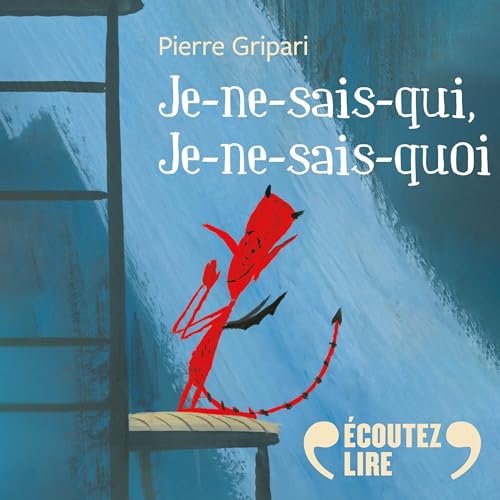 Page de couverture de Je-ne-sais-qui, je-ne-sais-quoi